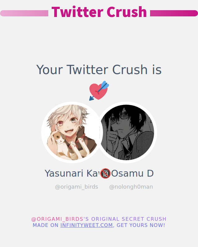 My Twitter Crush is: <a href="/nolongh0man/">🔞Osamu Dazai 🔞</a>

➡️ infinityweet.me/secret-crush