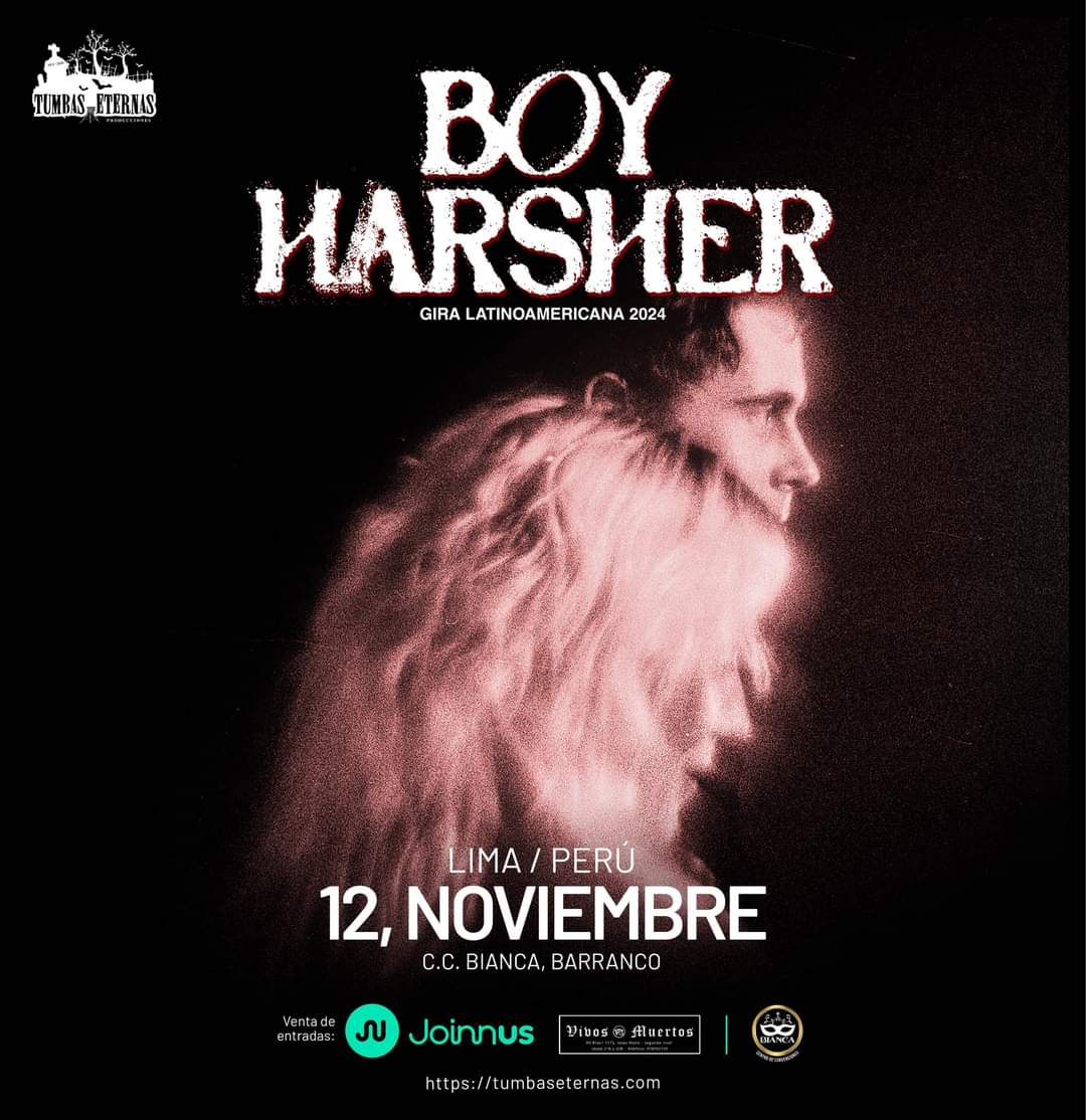 BOY HARSHER EN LIMA 
12, NOVIEMBRE 2,024 
C.C. BIANCA - Av.Almirante Grau 135 Barranco
-----------------------------
¡ÚLTIMA PREVENTA!

💥COMPRA TUS ENTRADAS💥
➤ Compra en Joinnus :
👉🎫 bit.ly/BoyHarsherLima

tumbaseternas.com
