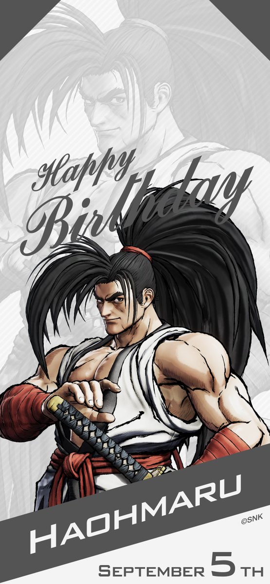 【Birthday Pick UP】
Let's celebrate the birthdays for some of SNK's characters!

Today is September 5th, HAOHMARU's birthday!
Happy Birthday, HAOHMARU!

snk-corp.co.jp/us/games/kof-p…
#SNK #KOFXV #SamSho #HBD