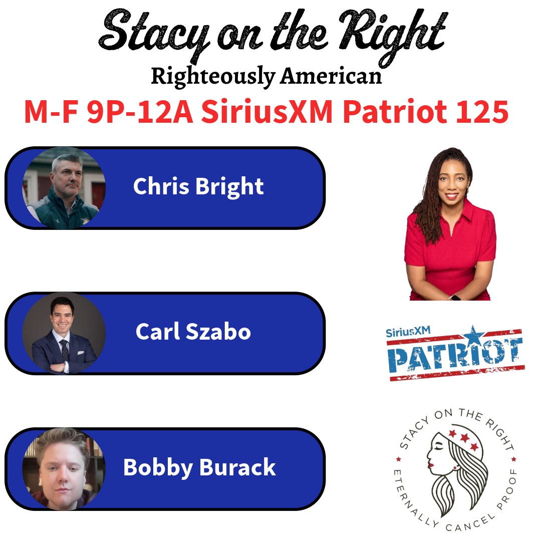SiriusXMPatriot's tweet photo. Tonight On @StacyOnTheRight 9pm-12am ET
9:25pm @ChrisBrightNH
10:00pm @CarlSzabo
11:00pm @burackbobby_
Tonight's Opening Verse: Romans 8:26-28
Call In Now: 866-957-2874
https://t.co/BmjC7VowbI https://t.co/CePs3LGPLP
#SOTR #RighteouslyAmerican https://t.co/lmwht51rbd