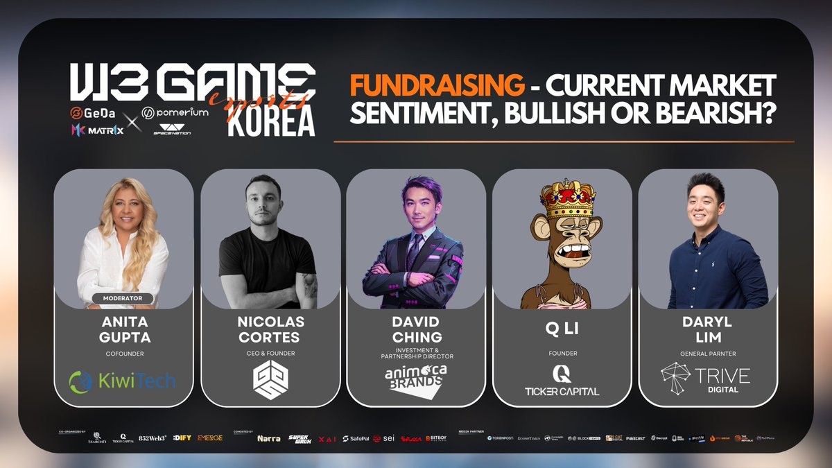 Panel: FUNDRAISING - Current Market Sentiment: Bullish or Bearish? 💸

Get ready for a powerhouse discussion at W3Game Korea! This panel dives deep into the current market sentiment around fundraising in the Web3 space.

🕒 Time: 2:48 PM - 3:08 PM

Join moderator Anita Gupta from