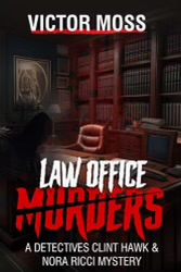 victor_moss's tweet photo. THE SAGA CONTINUES.  Denver detectives Hawk and Ricci (and of course, Mortimer) solve another murder in my fourth book in the series, LAW OFFICE MURDERS, available on Amazon.  I hope you'll find it entertaining.  Big thanks to those of you that had purchased my books. https://t.co/mmEzhHdDA8
