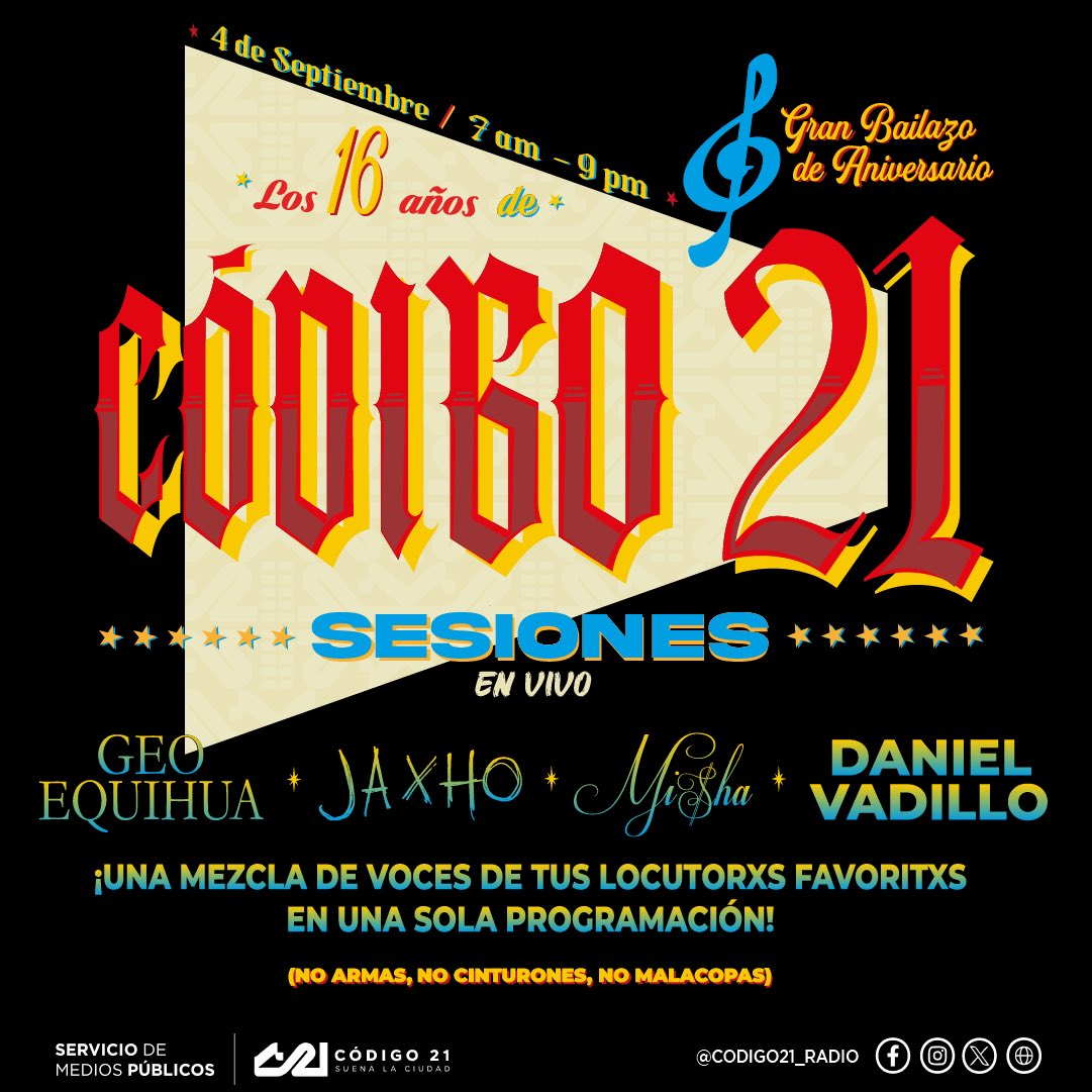 ¡Gran bailazo de aniversario! Ven a festejar #Los16DeCódigo21 junto a todxs lxs locutorxs y la música en vivo de <a href="/mishadinero/">MI$HA</a>, Geo Equihua, Jaxho y <a href="/dvadillomusic/">Daniel Vadillo</a> . 🫢 Te esperamos por nuestra señal musical y redes sociales este 4 de septiembre. En #Código21 #SuenaLaCiudad.