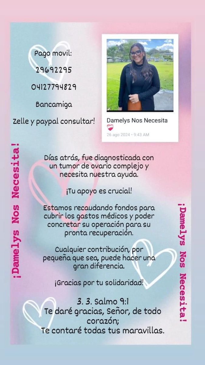 AlexaGomezDos's tweet photo. Buenas noches. Damelys fue diagnosticada recientemente con tumor de ovario complejo, por lo que solicita apoyo económico para intentar poder cubrir exámenes y tratamiento Muchísimas gracias 💕🙏🏼 https://t.co/auFyYG9srj