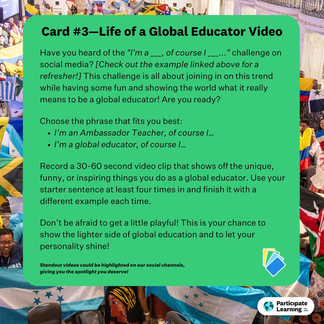 It's #BackToSchool time and for members of the Participate Learning Network that means a lot of globalizing—of classrooms, lessons, projects, and more. And do we ever have a fun beginning of the year challenge for you!

Pick a card and choose to share a global idea, host a decor
