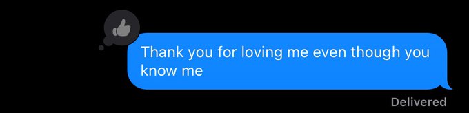 I love my sister because I can bare my soul to her and then say this and she can reply with the thumbs