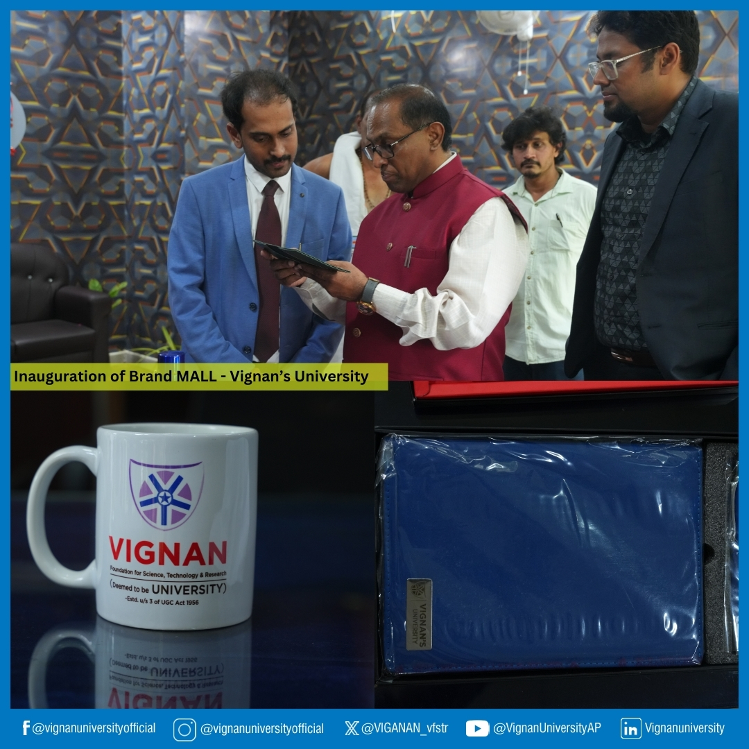 🚀 Exciting Update from Vignan's University..! 🚀

We are delighted to share that on Saturday, we celebrated the grand inauguration of "Vignan The Brand Mall" with our Hon'ble Vice Chancellor Prof. Nagabhushan Sir.! 🎉

#branding