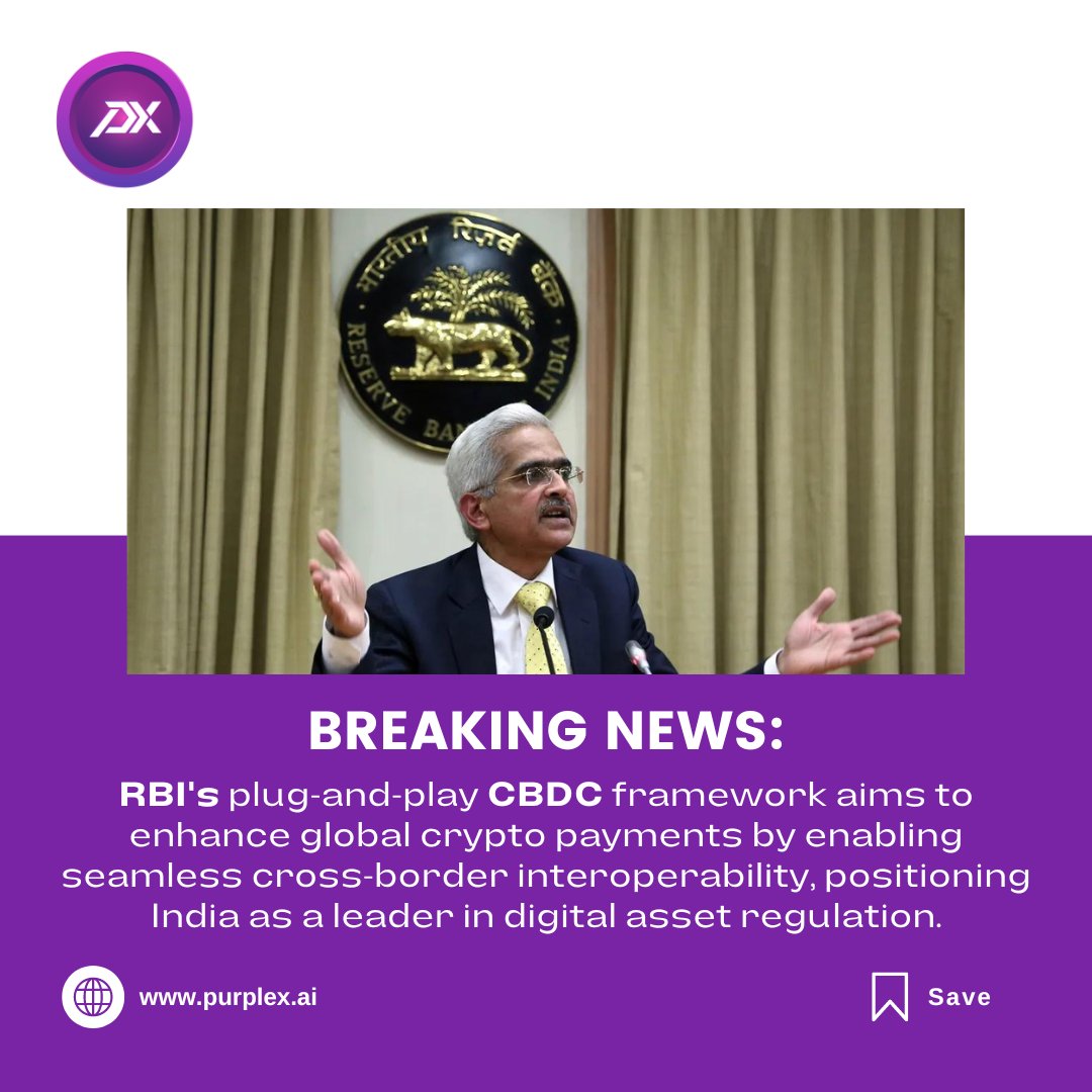 PurpleX_PRPL's tweet photo. 🇮🇳 RBI's Plug-and-Play CBDC Framework, with a focus on interoperability and flexibility, India continues to lead in shaping global digital asset regulations amid a rapidly evolving crypto landscape.

🔗 Follow @purplexprpl for the latest updates.

#CBDC #RBI #Crypto #PurpleX https://t.co/75DJ29VXLH