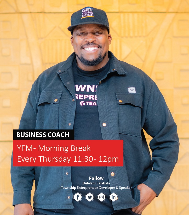 Join me every Thursday morning on "Morning Break" Business Coaching feature, where we profile small businesses, help them with navigating their business challenge and we unpack business tips to help small businesses navigate on YFM.

#GetThingsDone #JoinUsForTEA
#townshipeconomy