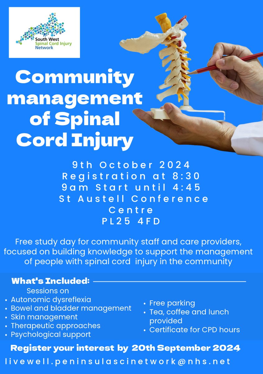 Community Management of SCI, St Austell Conference Centre. 9th October 2024.  See events page for details. News and events – South West Spinal Cord Injury Network (swspinalcordinjury.nhs.uk)