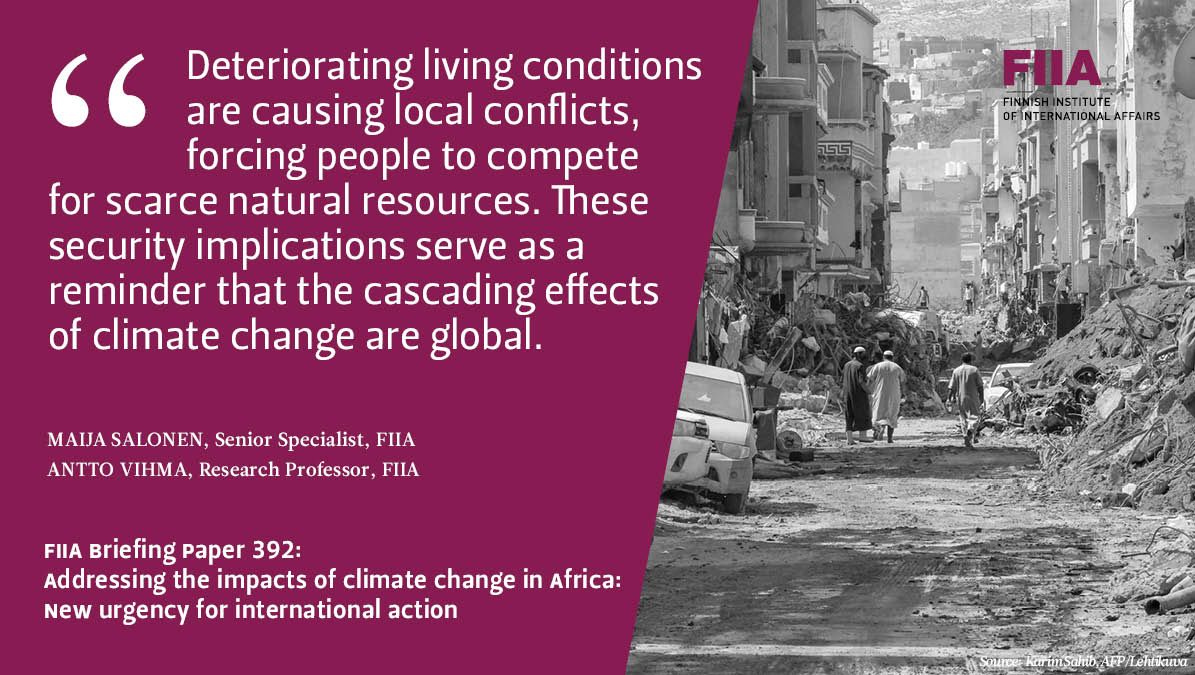New FIIA publication📝

Maija Salonen &amp; <a href="/anttovihma/">Antto Vihma</a> examine the #ClimateChange impacts in Africa with examples from the Horn of Africa and 🇱🇾, calling for international action. In addition to the direct impacts, the cascading effects must be understood.

🔗fiia.fi/en/publication…