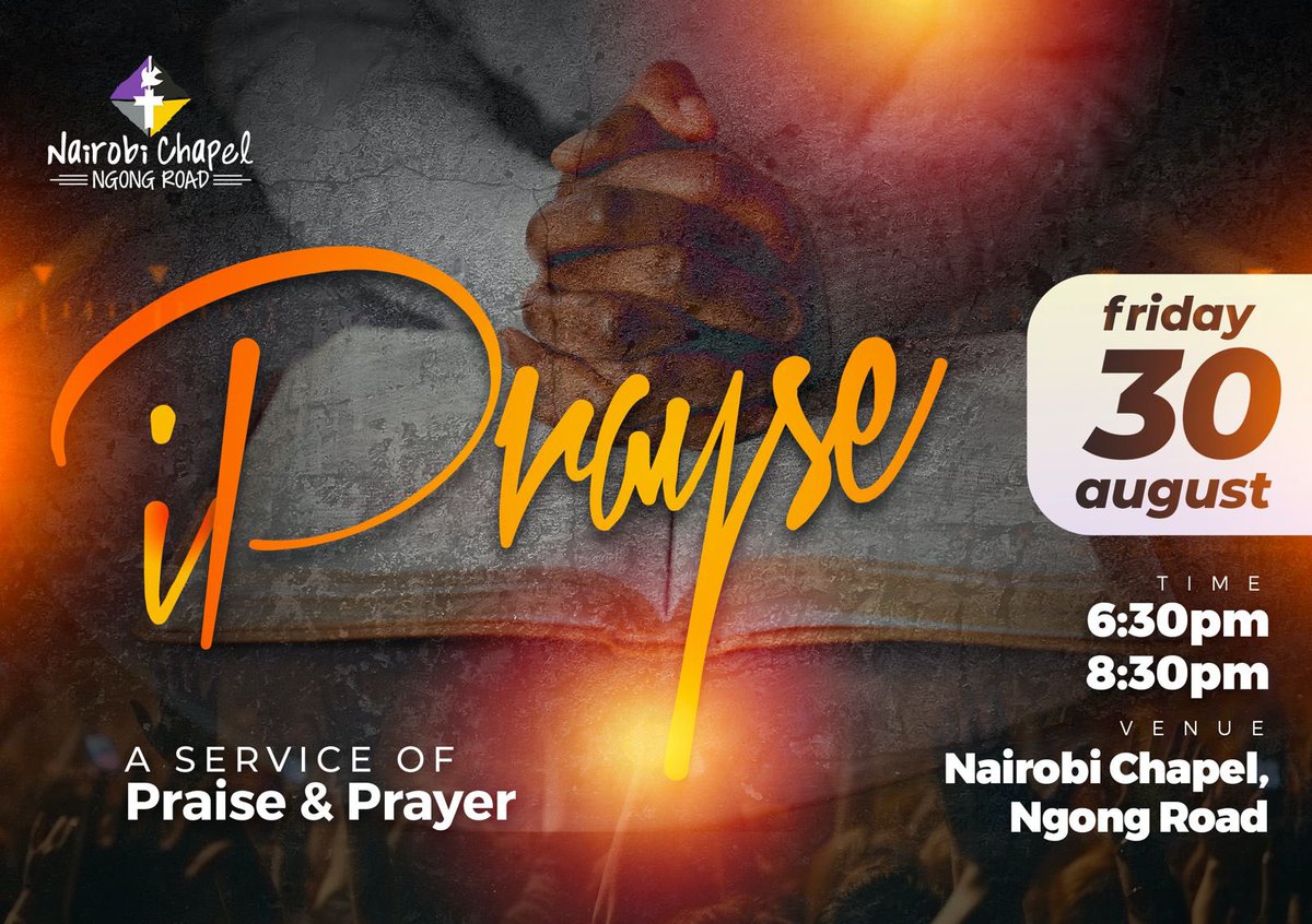 NairobiChapel's tweet photo. Tomorrow evening, we iPRAYse🙌🏽
You who serve God, praise God!
Just to speak his name is praise!
Just to remember God is a blessing - now & tomorrow & always.
From east to west, from dawn to dusk, keep lifting all your praises to God!
#iPRAYse #Touch #MissionalChurch
#ItsTIME https://t.co/p9PR5rTkV3