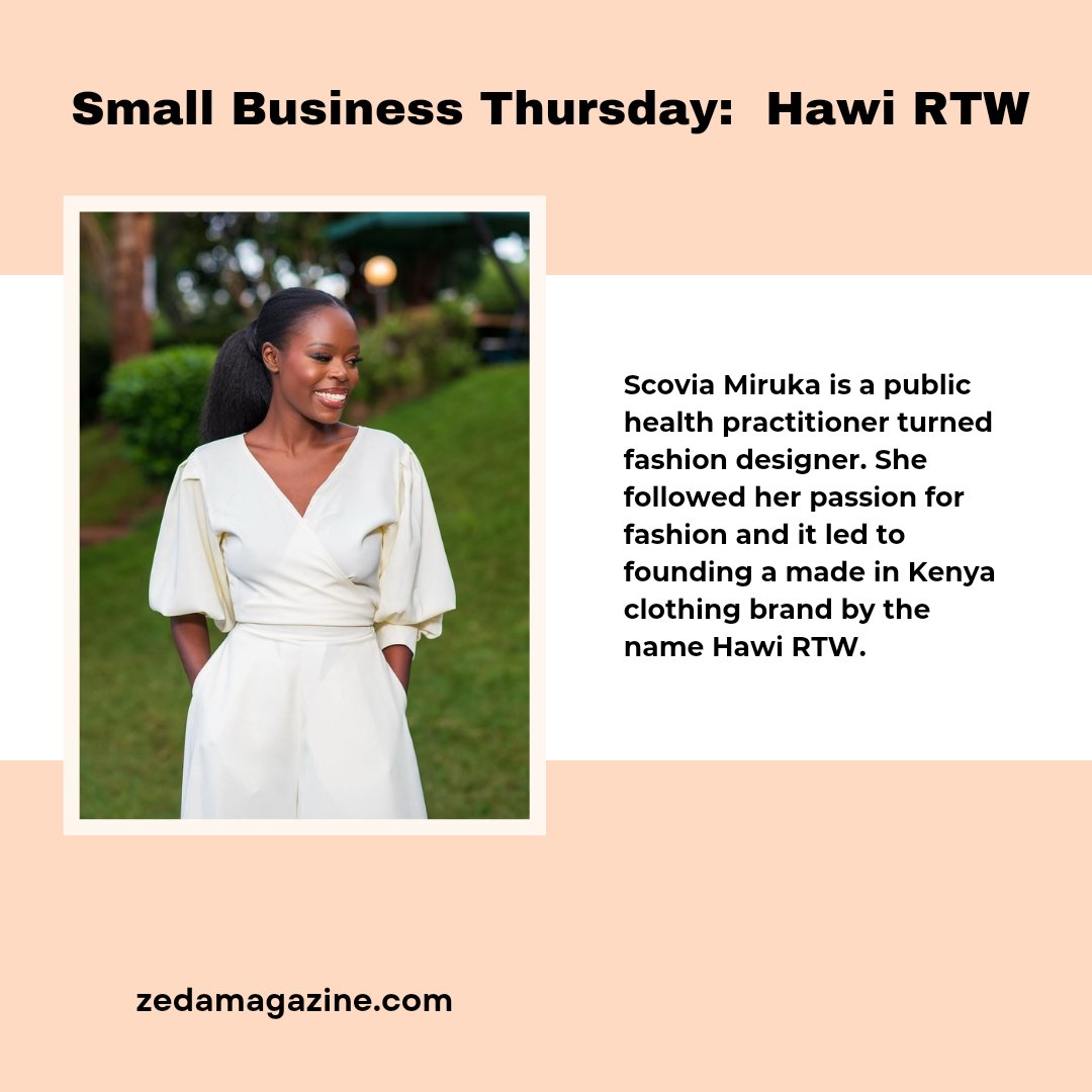 ZedaMedia's tweet image. Our feature this week for Small Business Thursday on Zeda Magazine is Hawi RTW and its founder @MirukaScovia
Read on to learn about the work they&apos;re doing to create a world-class ready to wear fashion brand.
zedamagazine.com/2024/08/small-…

#zedamagazine
#zedatalks