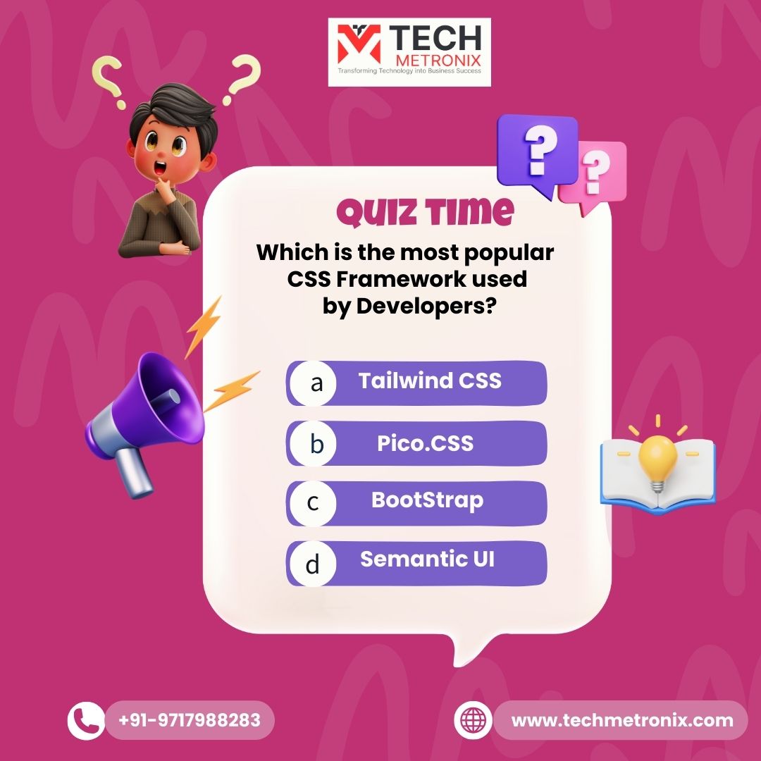 TechMetronix's tweet image. 🧩 Quiz Time! 🧩
Which is the most popular CSS framework used by developers? 🤔
Drop your answer in the comments below! 👇 #WebDevelopment #CSS #DeveloperQuiz #techmetronix