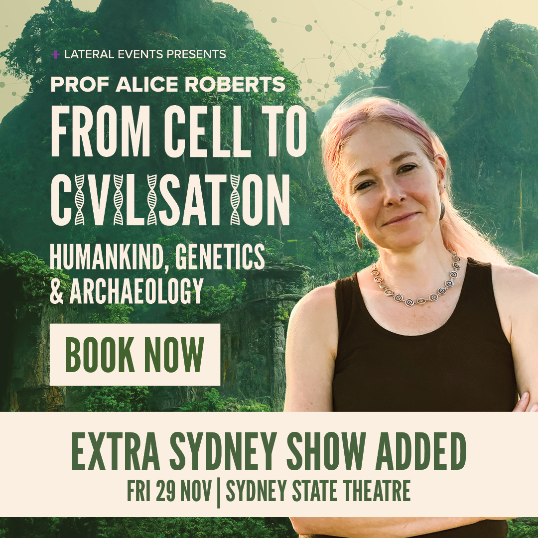 Lateral Event Management (@lateral_events) on Twitter photo Brisbane and Canberra are almost full, and a second show has been released in Sydney.
See Prof Alice Roberts - From Cell to Civilisation, across Australia in November.
Tickets from lateralevents.com
<a href="/theAliceRoberts/">Prof Alice Roberts💙</a>
#intellectualentertainment Brisbane and Canberra are almost full, and a second show has been released in Sydney.
See Prof Alice Roberts - From Cell to Civilisation, across Australia in November.
Tickets from lateralevents.com
<a href="/theAliceRoberts/">Prof Alice Roberts💙</a>
#intellectualentertainment