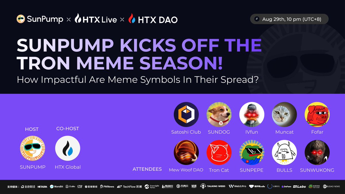 🚀 Get ready for our upcoming Space to uncover the mysteries of #meme culture!
👀 #TronMemeSeason kicks off with #SunPump! How impactful are meme symbols in their spread?
🌟 Let’s find out together!

🗓 Time: Aug 29th at 10 pm (UTC+8)
🎤 Co-host: <a href="/HTX_Global/">HTX</a>
👥 Guests: