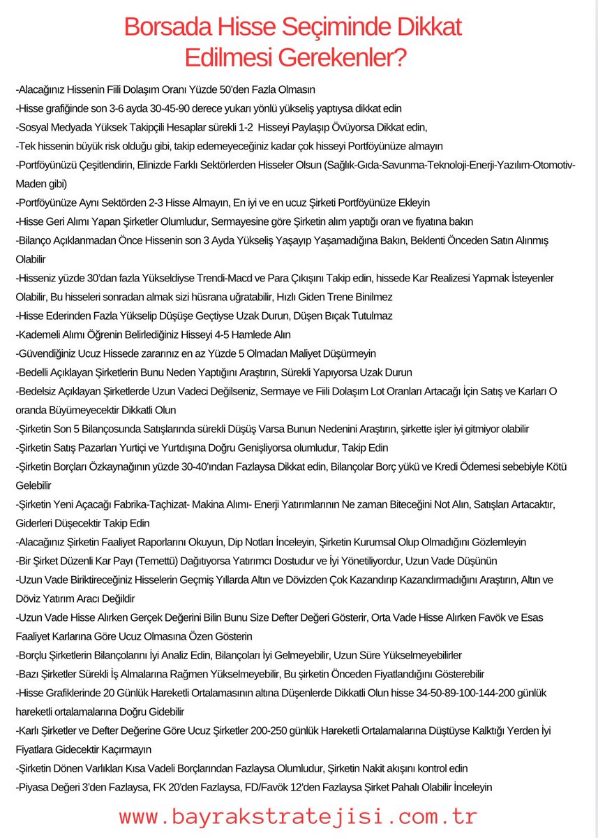 Borsada Hisse Seçiminde Dikkat Edilmesi Gerekenler?

-Alacağınız Hissenin Fiili Dolaşım Oranı Yüzde 50’den Fazla Olmasın
-Hisse grafiğinde son 3-6 ayda 30-45-90 derece yukarı yönlü yükseliş yaptıysa dikkat edin
-Sosyal Medyada Yüksek Takipçili Hesaplar sürekli 1-2  Hisseyi
