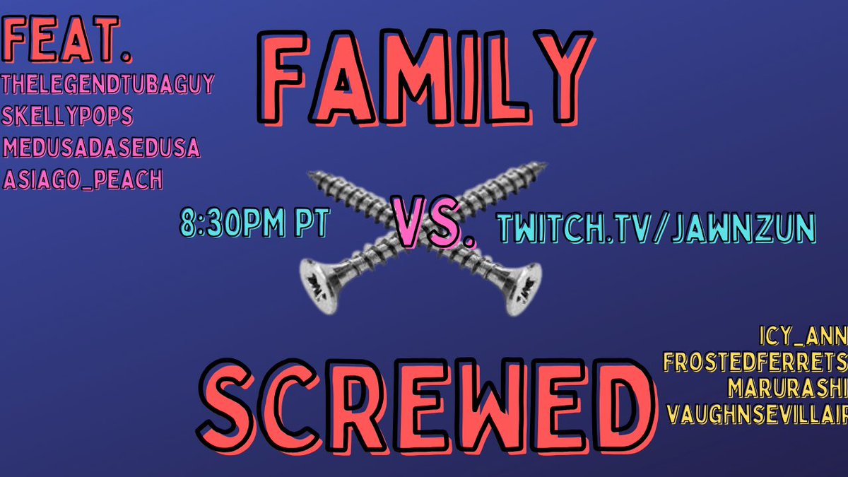 jawnzun_'s tweet image. 🚨TONIGHT🚨
It’s time to play the new hit game show, Family Screwed! We surveyed 100 streamers, top answers on the board!

Survey says, it’s gonna be a bloodbath. 

Starts 8:30PM PT. Be there!