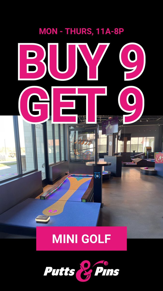 Weekday mini golf specials! Buy 9 holes, get 9 free ⛳️
