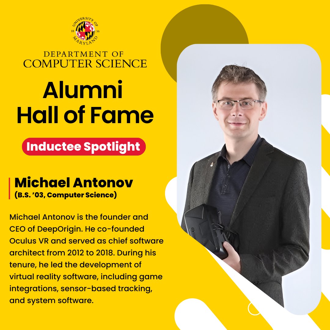 Honoring Michael Antonov (<a href="/_MichaelAntonov/">Michael Antonov</a>), co-founder of <a href="/oculus/">Oculus 👉 Meta Quest</a> and a visionary in virtual reality technology. #UMDCS #AlumniHallOfFame
