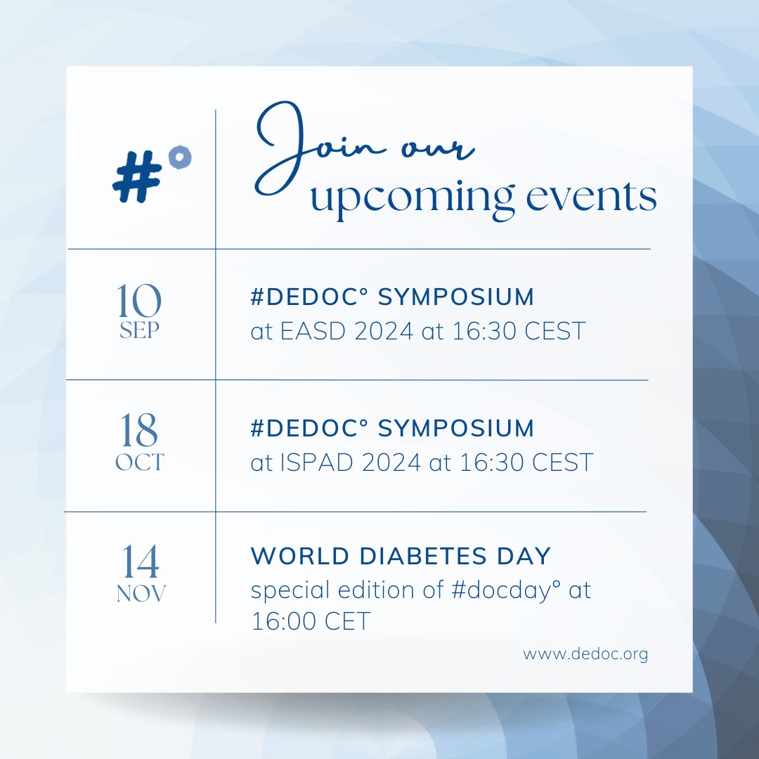 📅 Save the dates for our upcoming events!

💙 #dedoc° symposium @ #EASD2024 | 10 September, 16:30 CEST
💙 #dedoc° symposium @ #ISPAD2024 | 18 October, 16:30 CEST
💙 #docday° on World #Diabetes Day | 14 November, 16:00 CET

Find out more by visiting: dedoc.org