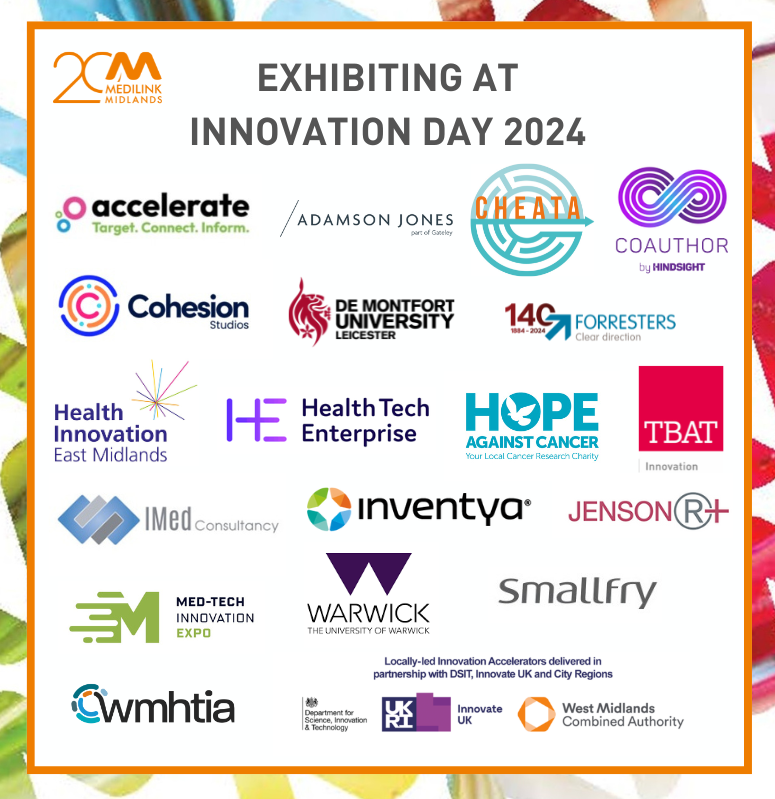 The #MMInnovationDay24 exhibitor list is growing! 🎊

We are delighted to have the following companies exhibiting at our flagship event on 3 October at Coventry Building Society Arena. 

Join the exhibition space or book your free delegate pass &gt;&gt;&gt; medilinkmidlands.com/medilink-midla…