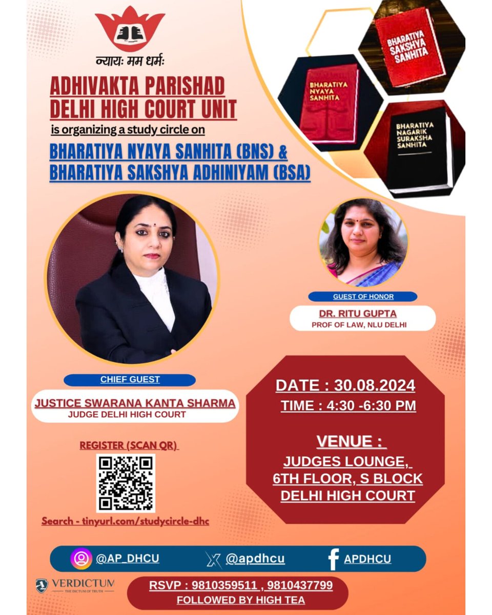 Adhivakta Parishad Delhi High Court Unit is organizing a STUDY CIRCLE on BHARATIYA NYAYA SANHITA (BNS) &amp; BHARATIYA SAKSHYA ADHINIYAM (BSA)
Venue: Judges Lounge, 6th Floor, S-BLOCK, Delhi High Court 
Date : 30.08.2024, Time : 4:30 to 6:30 pm
REGISTER HERE : tinyurl.com/studycircle-dhc