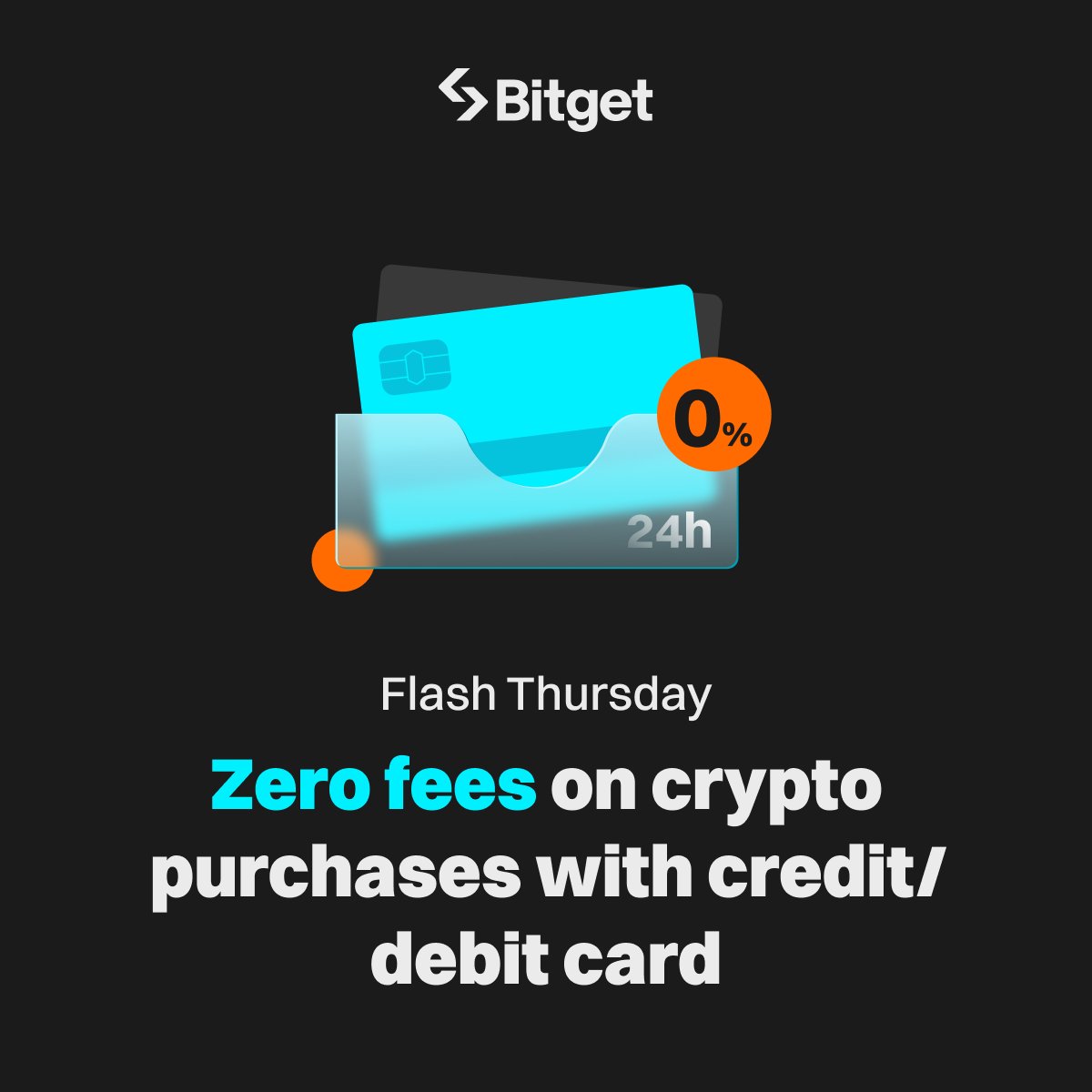 bitget's tweet photo. Every Thursday, enjoy zero-fee crypto purchases using your local fiat currency with a credit or debit card!

Promotion period: Every Thursday 8:00 PM – Friday 8:00 PM (UTC+8)

Buy crypto now! https://t.co/LpoFPuSSwE https://t.co/ODfSxcOVfJ