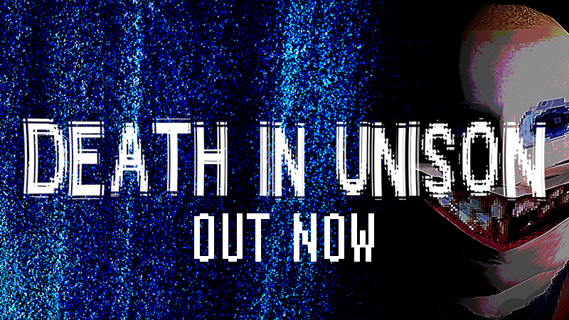 DEATH IN UNISON. OUT NOW.

#indiedev #indie #horror #gamedev #horrorgame #HorrorGames #indiegame