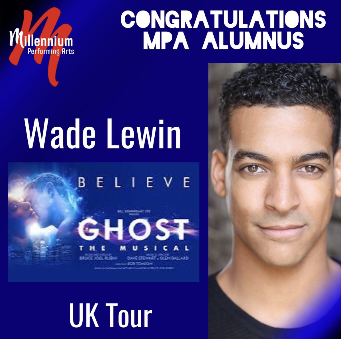 Huge congratulations to our dear alumnus Wade Lewin who is on the UK Tour of GHOST THE MUSICAL.

#MillenniumPerformingArts #Alumni #GhostTheMusical #MusicalTheatre #Theatre #Singing #Dancing #Acting #TrainedTheMillenniumWay