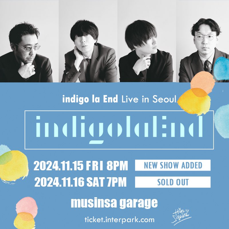 Hipsquare_inc's tweet photo. 𝗶𝗻𝗱𝗶𝗴𝗼 𝗹𝗮 𝗘𝗻𝗱 𝗟𝗶𝘃𝗲 𝗶𝗻 𝗦𝗲𝗼𝘂𝗹
많은 분들이 보내주신 성원에 힘입어 1회차 추가 오픈 했습니다!

🗓️2024.11.15(금) 오후 8시
📍홍대 무신사 개러지
🔹예매:99,000원
🔹티켓 오픈:8월30일(금)14:00 인터파크티켓
#𝗶𝗻𝗱𝗶𝗴𝗼𝗹𝗮𝗘𝗻𝗱 #인디고라엔드
#hipsquare #힙스퀘어 https://t.co/kxe6KwPuqx