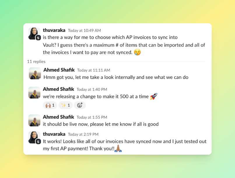 Feedback at 11am, feature upgrade in production at 2pm, that’s what we do at Vault 🫡