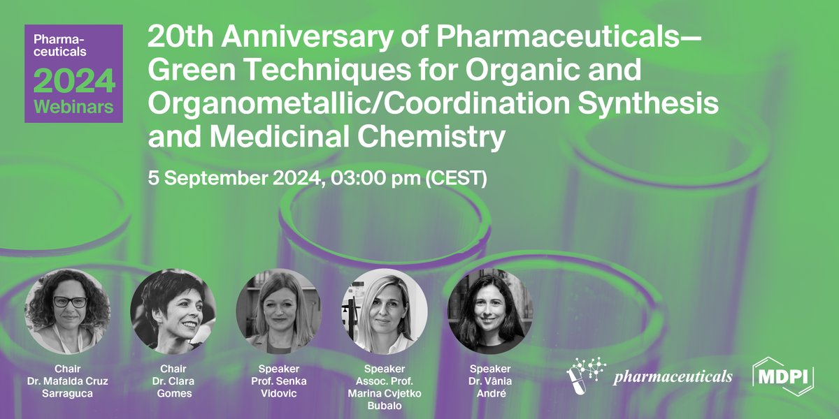 Don't miss Pharmaceuticals Webinar: 20th Anniversary of Pharmaceuticals—Green Techniques for Organic and Organometallic/Coordination Synthesis and Medicinal Chemistry (lnkd.in/du3Wzf5b)
Time: 15:00 CEST on 5 September 2024
<a href="/clarabgomes/">Clara Gomes</a> <a href="/vaniandrePT/">Vânia André</a>