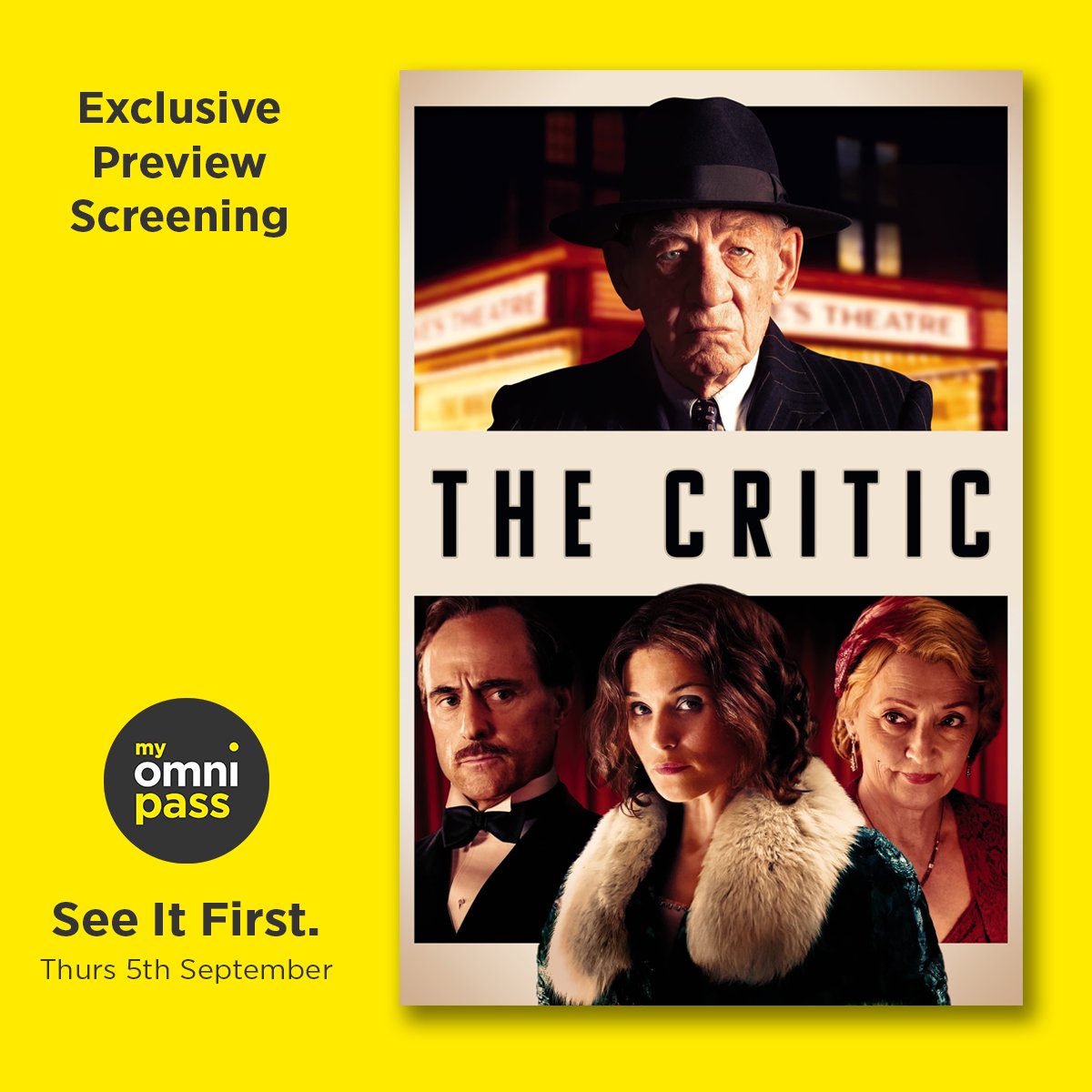 omniplexcinema's tweet photo. #SeeItFirst with MyOmniPass!
For one night only mystery drama #TheCritic, starring Ian McKellen, Gemma Arterton and Mark Strong, previews at select Omniplex Cinemas, exclusively for MyOmniPass members, Thursday 5 September at 8:35pm.
Book Now: https://t.co/Nr2SWmIyOd https://t.co/Oy9JuT4ADa