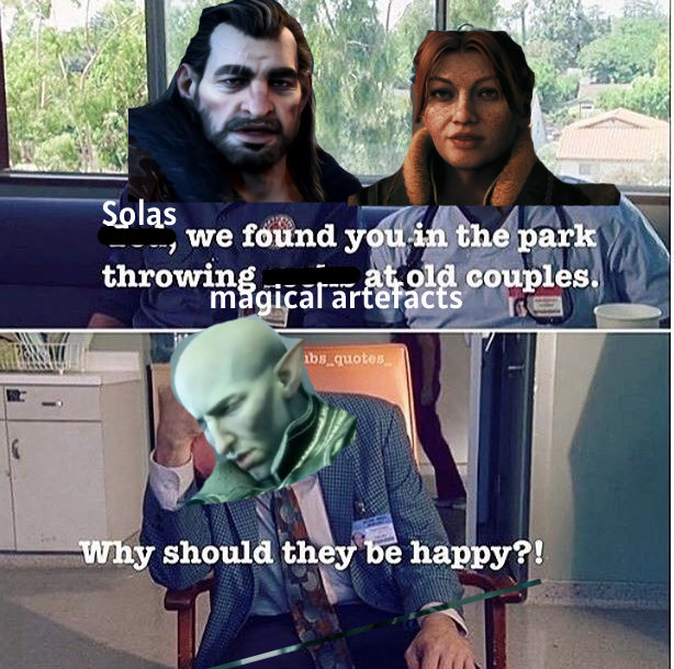 <a href="/drgonduran/">hae ' ★</a> Solas be like