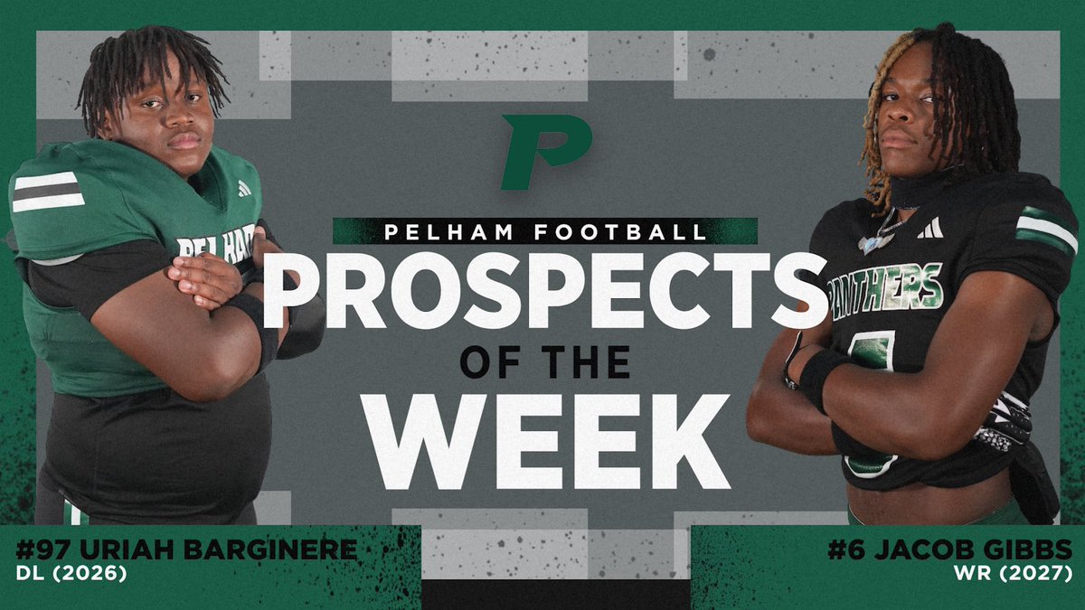 Pelham Football Recruits (@recruitpelhamfb) on Twitter photo 🚨Game 2 Prospects of the Week🚨
Two guys who’ve had an unbelievable week of preparation. Ready to show out at home tomorrow night.
2027 WR/ATH - <a href="/thejacobgibbs/">Jacob Gibbs</a>
2026 DL - <a href="/uriahbarginere/">Uriah Barginere</a>
<a href="/Coach_MikeVick/">Mike Vickery</a> <a href="/ThePelhamWayFB/">Pelham Panther Football</a> <a href="/ThePelhamWaySOC/">Pelham Panther Athletics Social Media</a> 🚨Game 2 Prospects of the Week🚨
Two guys who’ve had an unbelievable week of preparation. Ready to show out at home tomorrow night.
2027 WR/ATH - <a href="/thejacobgibbs/">Jacob Gibbs</a>
2026 DL - <a href="/uriahbarginere/">Uriah Barginere</a>
<a href="/Coach_MikeVick/">Mike Vickery</a> <a href="/ThePelhamWayFB/">Pelham Panther Football</a> <a href="/ThePelhamWaySOC/">Pelham Panther Athletics Social Media</a>