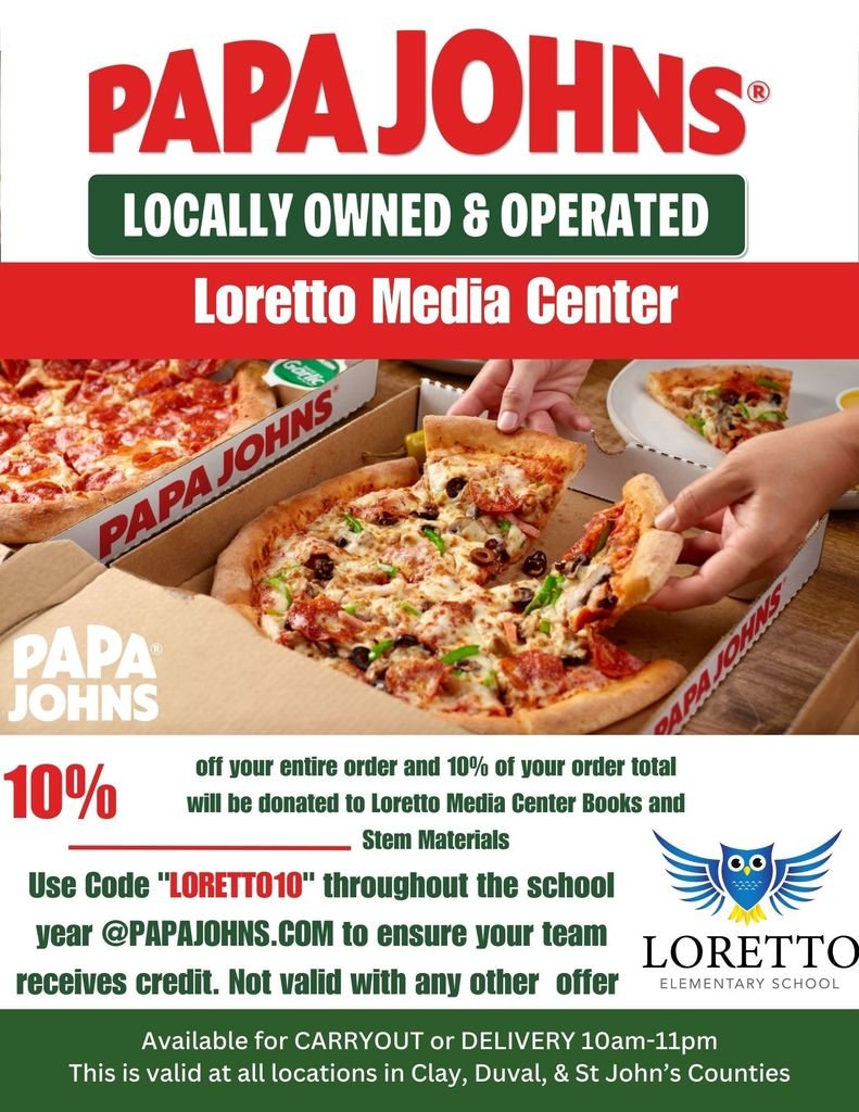 Use code Loretto10 to save 10% at PAPAJOHNS.com throughout the school year. Proceeds benefit the Loretto Media Center.
