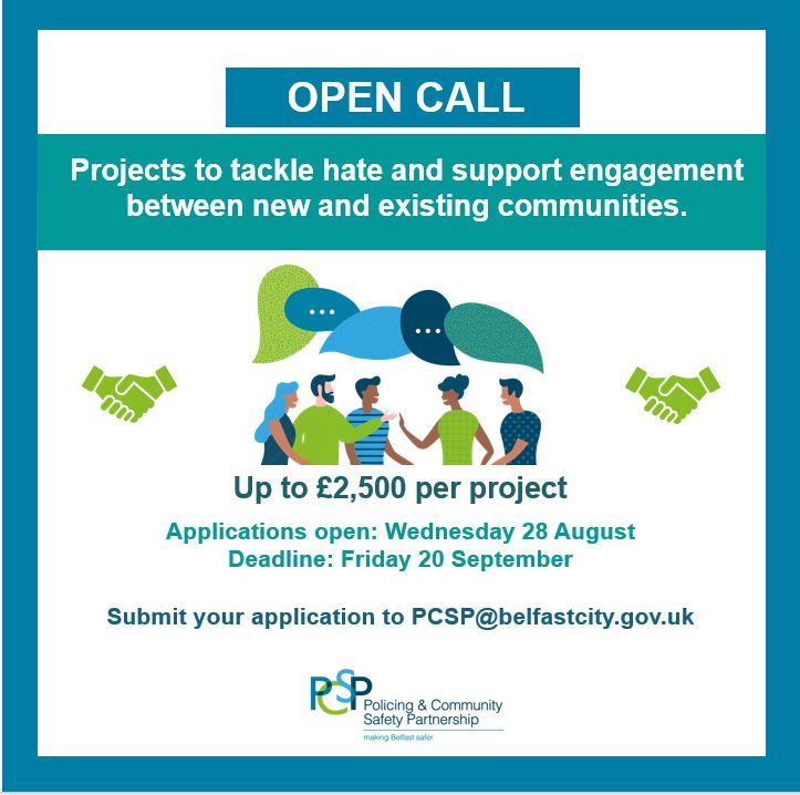 Belfast PCSP (@belfastpcsp) on Twitter photo Belfast PCSP is seeking submissions for new proposals that tackle hate crime and support engagement between new and existing communities.
Projects can be across North, South and East Belfast.
To request an application form, please email pcsp@belfastcity.gov.uk
#MakingBelfastSafer Belfast PCSP is seeking submissions for new proposals that tackle hate crime and support engagement between new and existing communities.
Projects can be across North, South and East Belfast.
To request an application form, please email pcsp@belfastcity.gov.uk
#MakingBelfastSafer