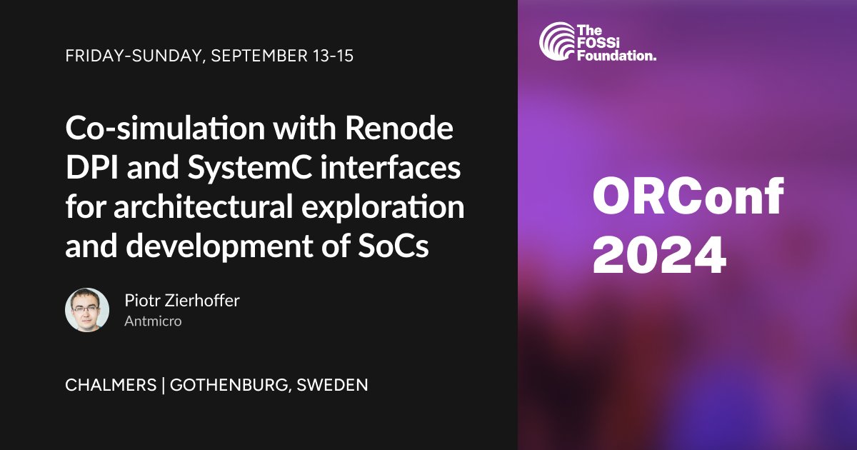Antmicro (@antmicro) on Twitter photo Join our talk at ORConf and learn how <a href="/renodeio/">Renode framework</a> lets you explore architectures and develop SoCs thanks to co-simulation with DPI support, #SystemC interfaces, #riscv custom instruction support, and more. fossi-foundation.org/orconf/2024 #ASIC #opensource <a href="/FossiFoundation/">FOSSi Foundation</a> <a href="/risc_v/">RISC-V International</a> Join our talk at ORConf and learn how <a href="/renodeio/">Renode framework</a> lets you explore architectures and develop SoCs thanks to co-simulation with DPI support, #SystemC interfaces, #riscv custom instruction support, and more. fossi-foundation.org/orconf/2024 #ASIC #opensource <a href="/FossiFoundation/">FOSSi Foundation</a> <a href="/risc_v/">RISC-V International</a>