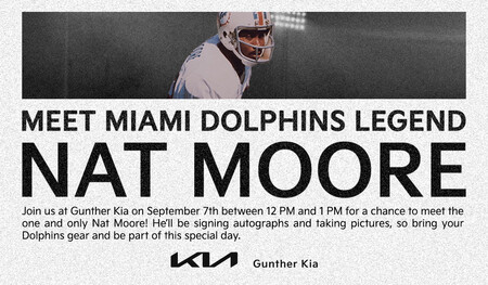 GuntherKia's tweet photo. 📸 Meet &amp; Greet Happening Today! Join us at #GuntherKia today from 12 PM to 1 PM for an exclusive meet and greet with @MiamiDolphins legend @natmoore89! Bring your Dolphins gear and head over for autographs and photos with a true sports icon. Don’t miss out! 🐬 #MeetNatMoore https://t.co/O3DNTspT4O