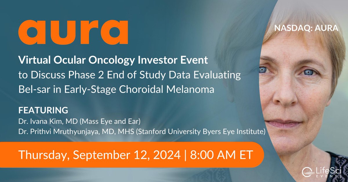 Join <a href="/AuraBiosciences/">Aura Biosciences</a> $AURA for a virtual ocular oncology investor event on Sep. 12 @ 8am ET with Dr. Ivana Kim, MD &amp; Dr. Prithvi Mruthyunjaya, MD, MHS to discuss the Phase 2 end of study data evaluating bel-sar in early-stage choroidal melanoma. Register: bit.ly/3XoQbQi