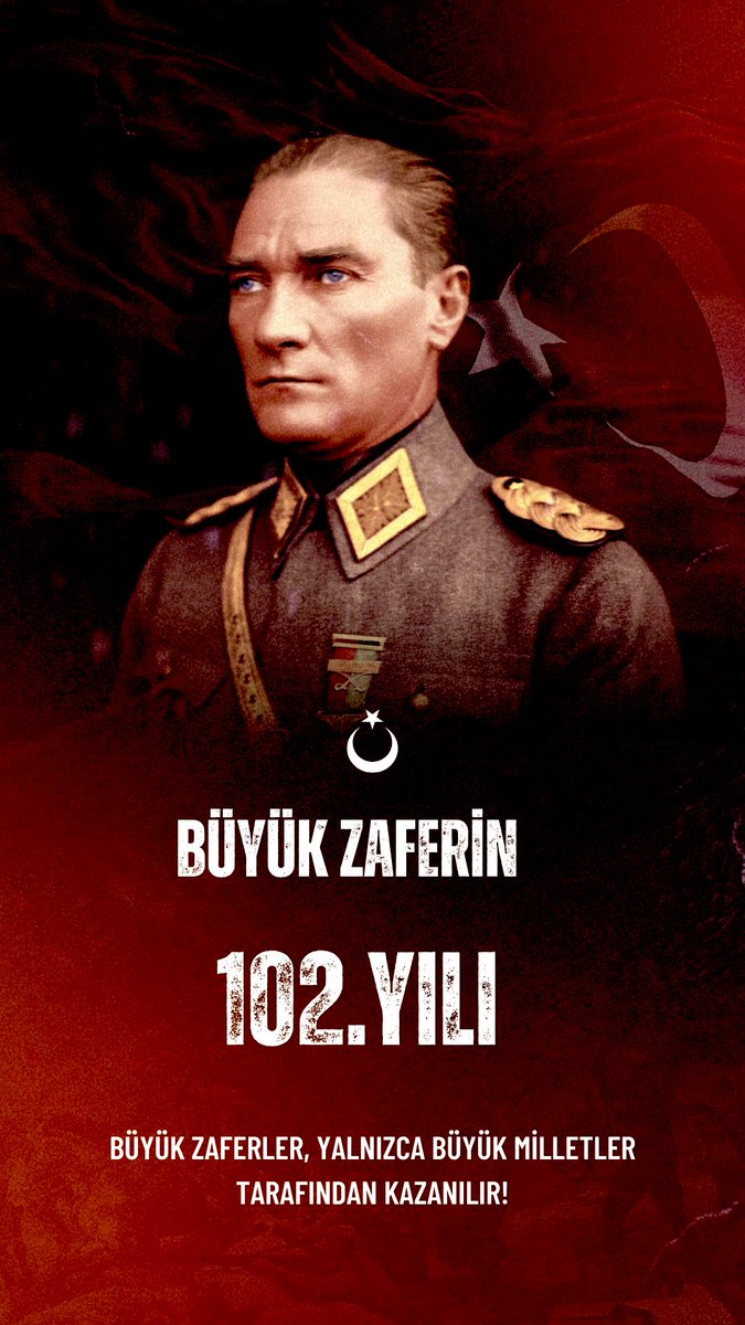 Büyük Zaferin 102.Yılı Kutlu Olsun