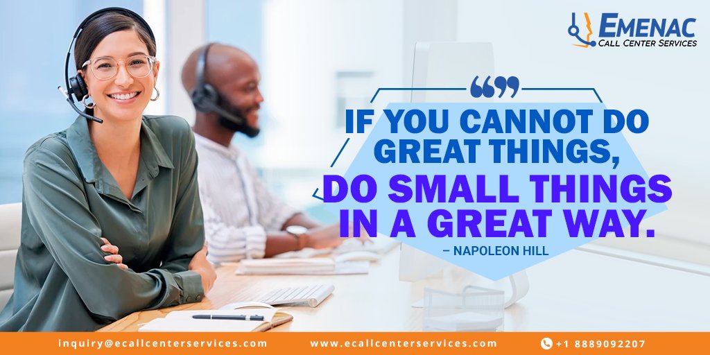 EmenacCCS's tweet image. If you cannot do great things, do small things in a great way.
                  – Napoleon Hill

#ECallCenterServices #callcenter #business #PositiveQuotes #InspirationalQuotes #Quoteoftheday #DeepQuotes #ReflectiveQuotes #PowerfulWords