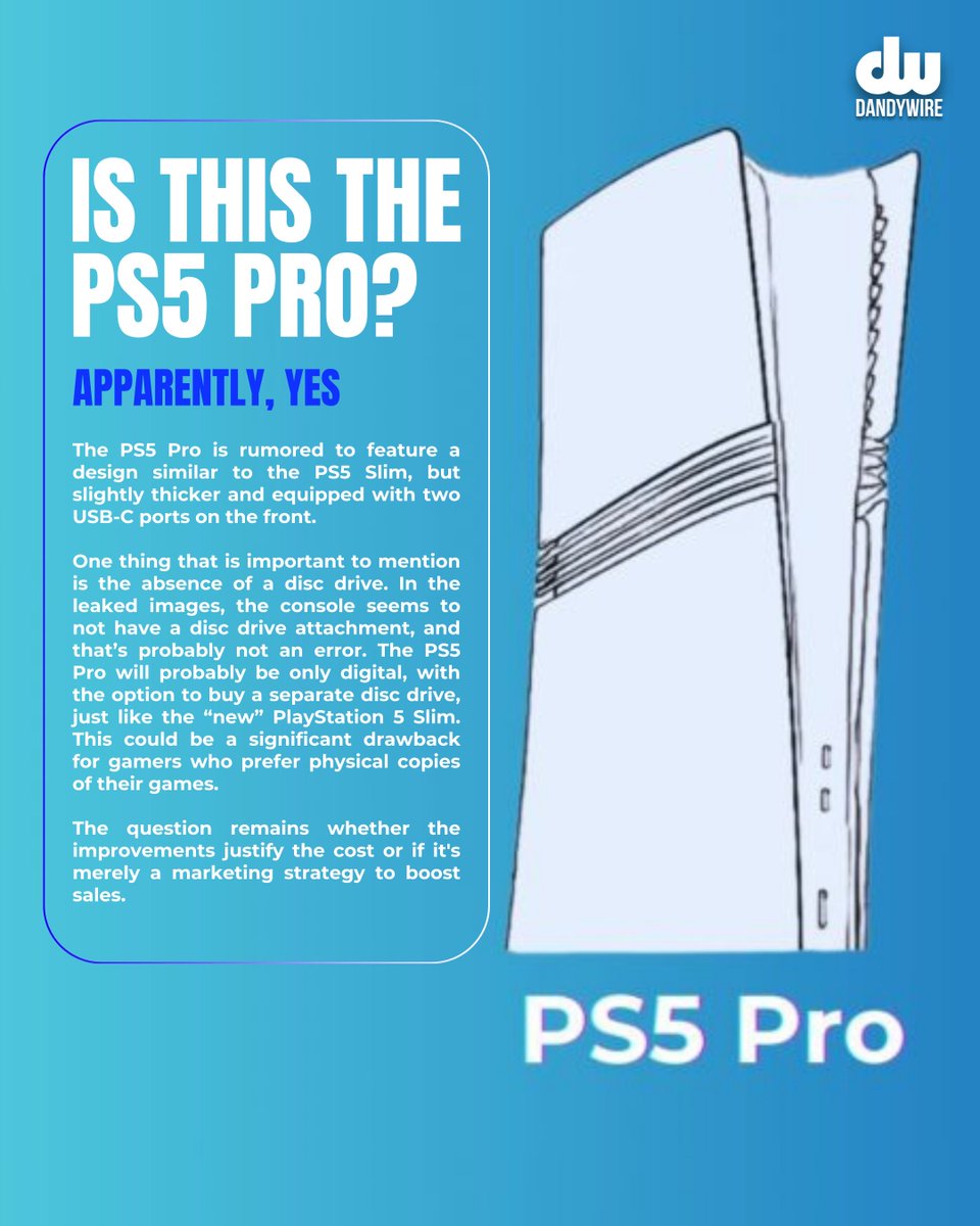 dandywire's tweet image. 🚨PS5 Pro reportedly leaked🚨

One thing to mention: it doesn't seem to have a disc drive.

 #PlayStation #PS5Pro #PlayStation5Pro