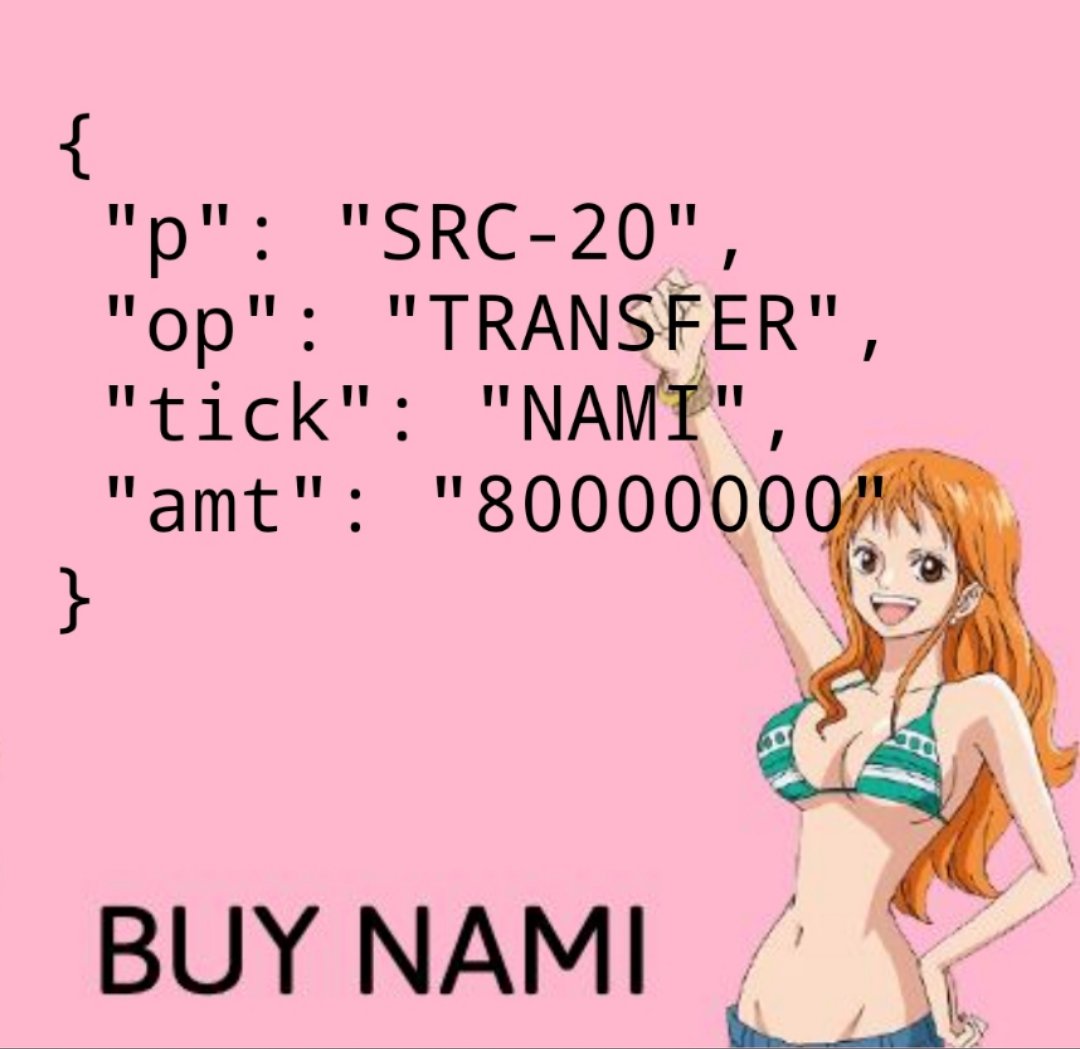 <a href="/1piececontent/">big three girls🪐</a> $NAMI 😍
#SRC20