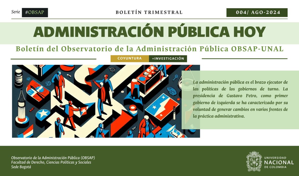 fdcps_unal's tweet image. El grupo @appgp_un  y el Observatorio Administración Pública OBSAP-UNAL invita a la comunidad universitaria interesada en temas de administración y gestión pública a leer su 4° boletín trimestral "Administración Pública hoy" agosto. 2024. 
Disponible en: bit.ly/Boletín_OBSAP_…