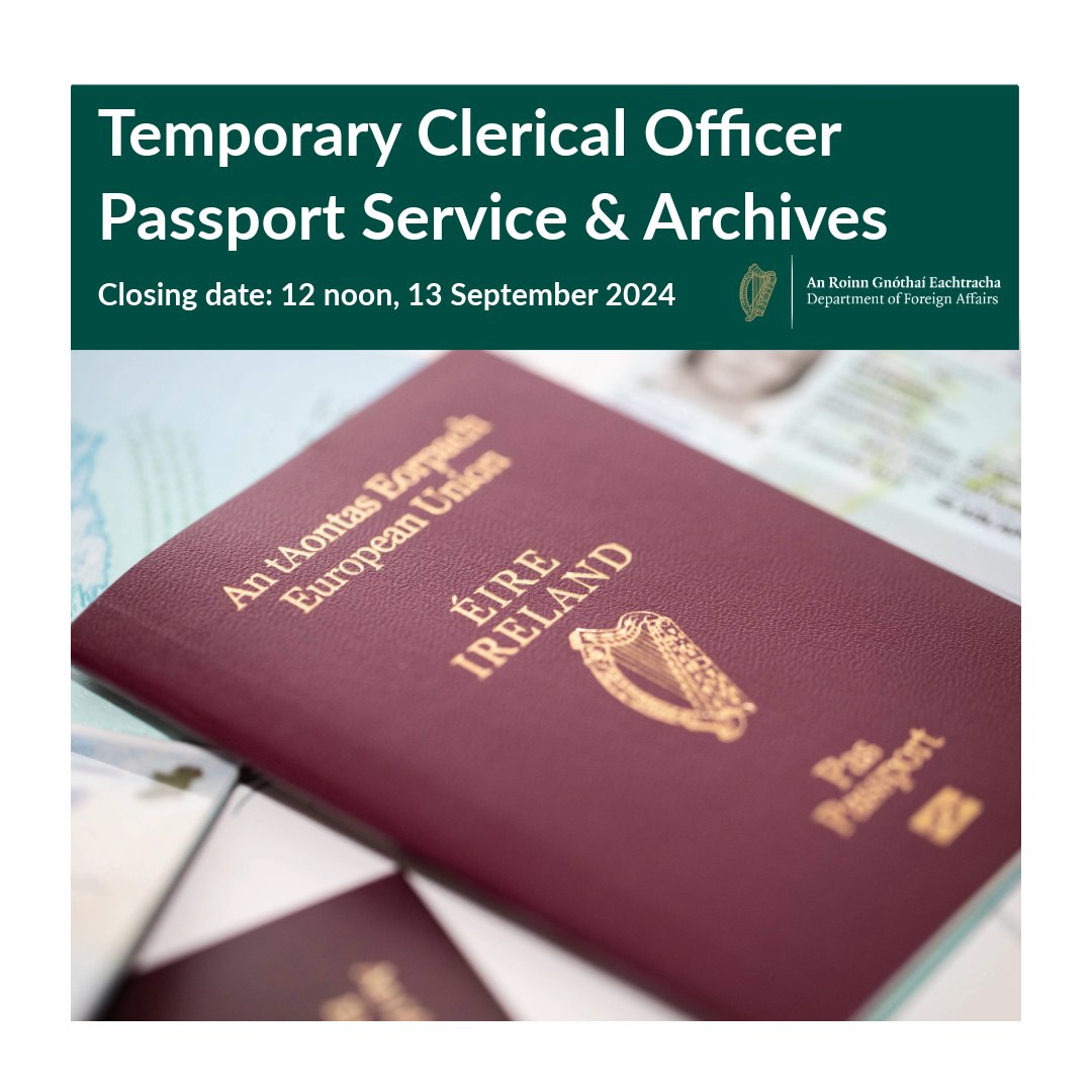 The Department of Foreign Affairs is recruiting personnel for Temporary Clerical Officer positions in the Passport Service and Archives.

The closing date is 12 noon on Friday, September 13th.

To find out more, or to apply, visit 👉 gov.ie/en/organisatio…