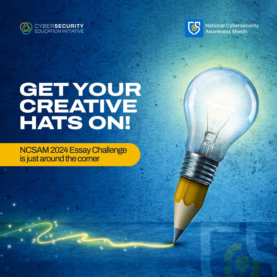 Calling all young cybersecurity enthusiasts! 

Get ready to put your skills to the test in the NCSAM '24 Essay Challenge. This year's competition promises to be even more exciting, with new challenges and even bigger prizes. 

Stay tuned for more information.