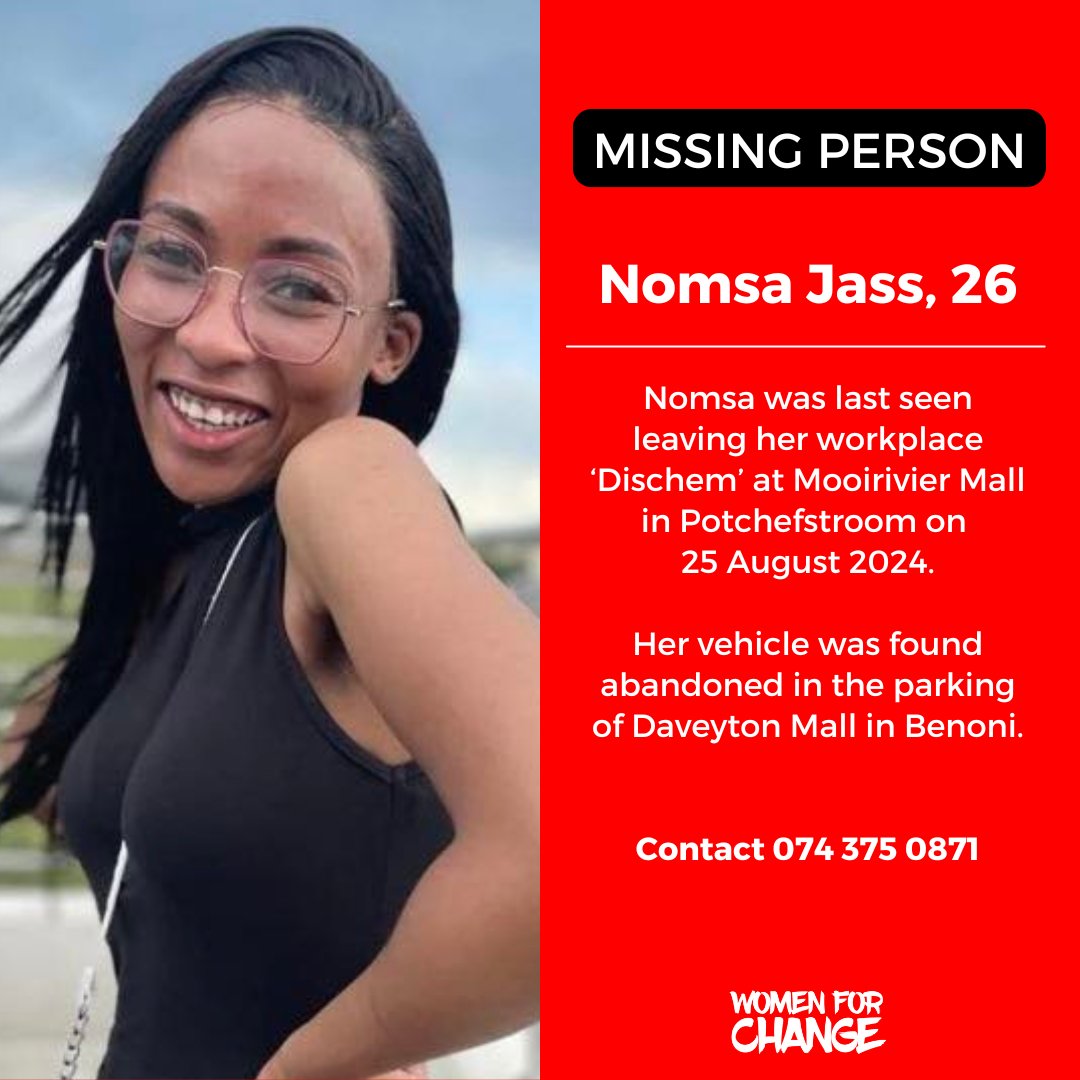 womenforchange5's tweet photo. ⚠️  MISSING PERSON ⚠️
Nomsa was last seen leaving her workplace ‘Dischem’ at Mooirivier Mall in Potchefstroom on 24 August 2024. Her vehicle was found abandoned in the parking of Daveyton Mall in Benoni. Contact: 074 375 0871
#womenforchange #missingperson https://t.co/4eZ1CSZzv4