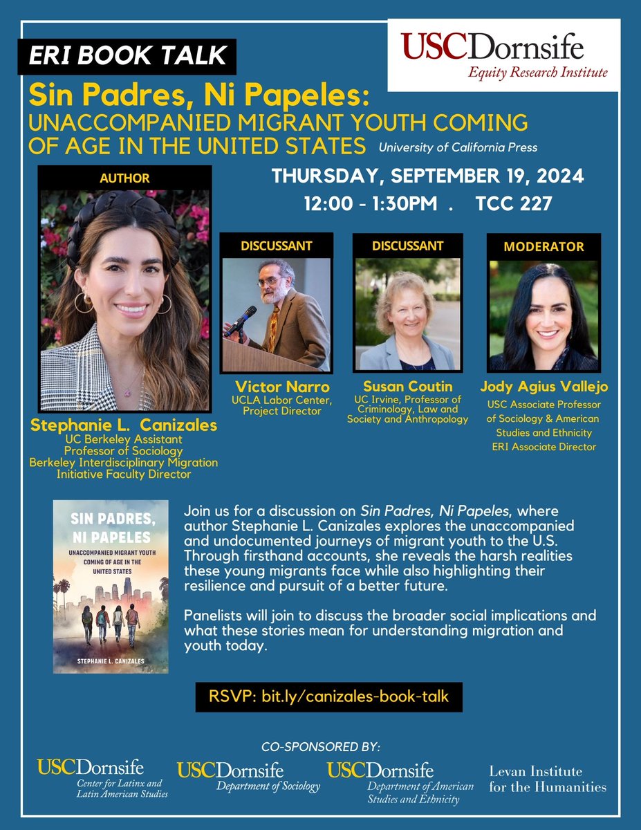 Join <a href="/ERI_USC/">USC Equity Research Institute</a> on September 19th as they host <a href="/USCSociology/">USC Sociology</a> alum Stephanie Canizales for a talk with Victor Narro and Susan Coutin to discuss her newly published book, "Sin Padres, Ni Papeles: Unaccompanied Migrant Youth Coming of Age in the United States."